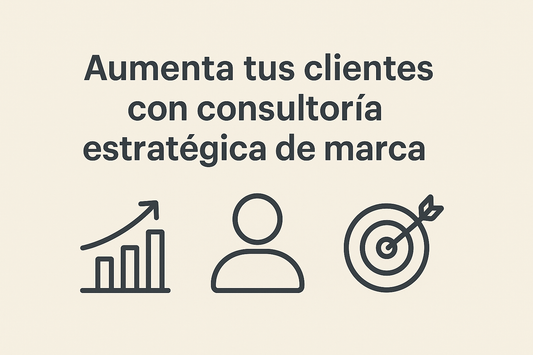 Aumenta tus clientes con consultoría estratégica de marca | DGB Studio.